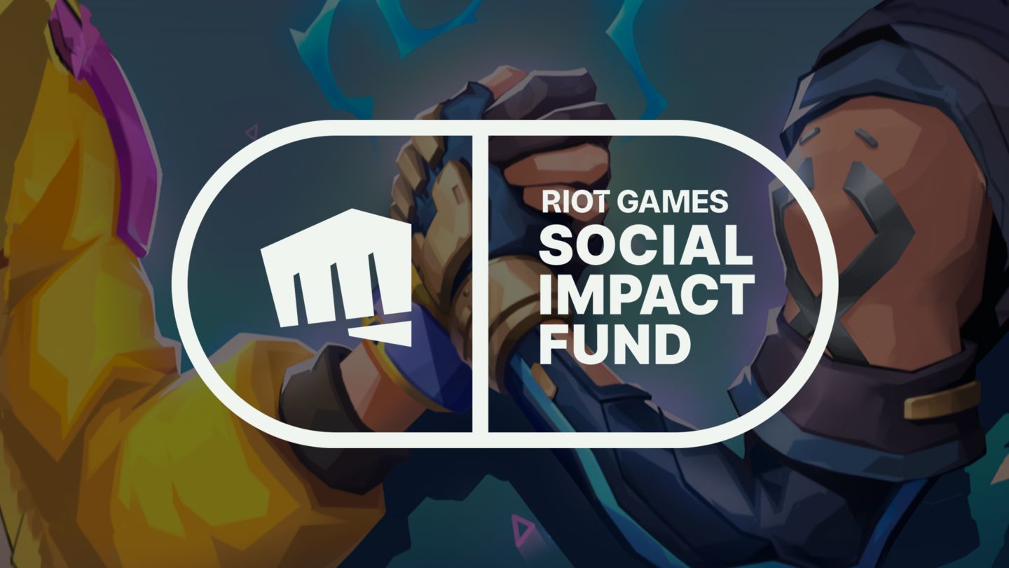 Riot Games ha recaudado 50 millones de dólares para Social Impact Fund