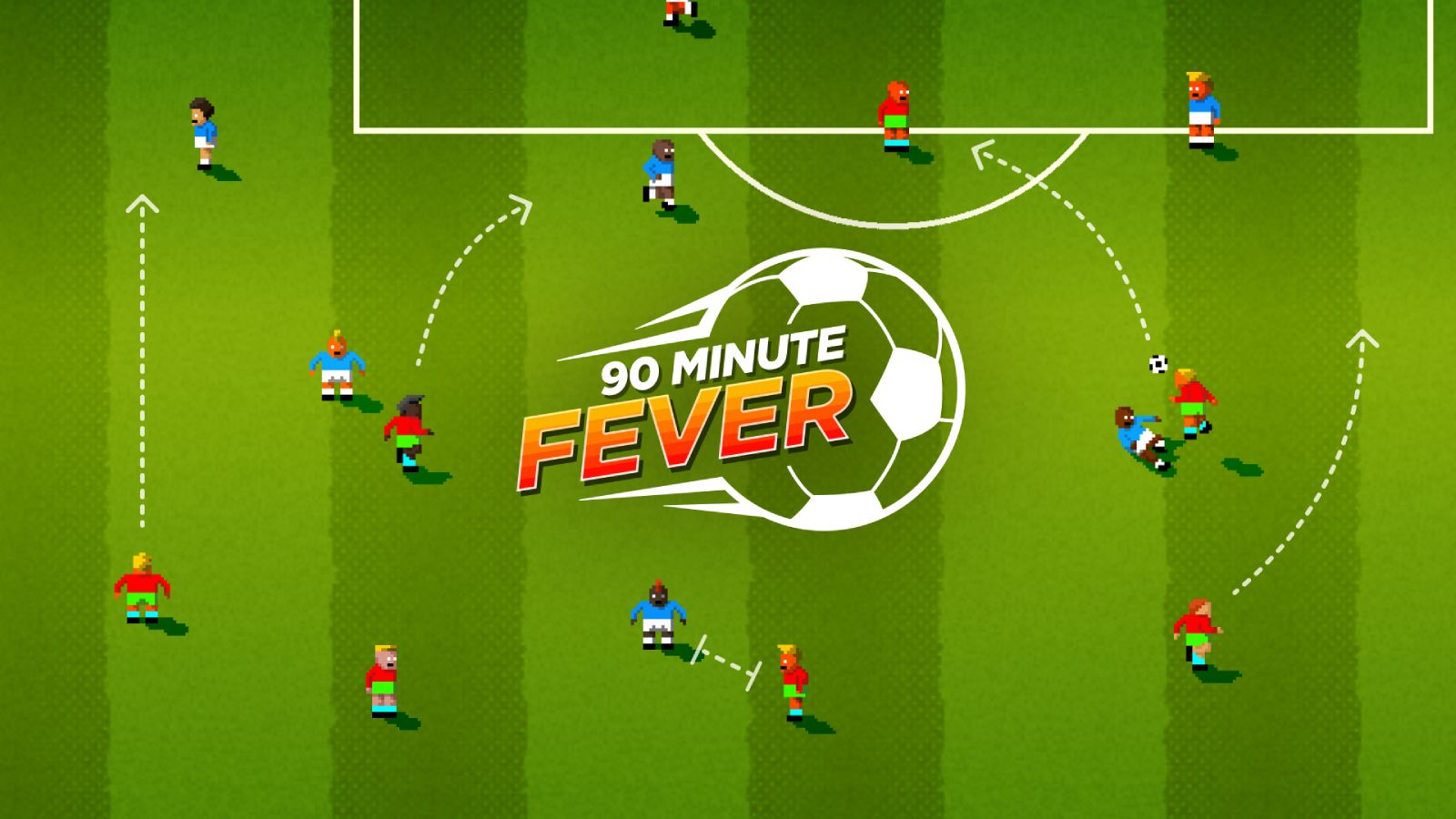 90 Minute Fever: Nuevas funciones y mejoras de sistemas llegan en la última actualización